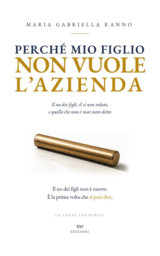 Copertina di Perché mio figlio non vuole l’azienda